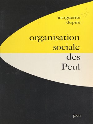 cover image of Organisation sociale des Peul